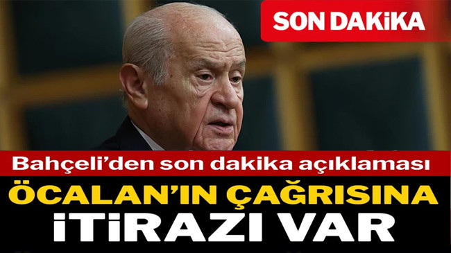 MHP lideri Bahçeli’den İmralı çağrısına açıklama